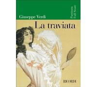 Giuseppe verdi - la traviata - orchestra, soli satb, satb divisi -: Full Score