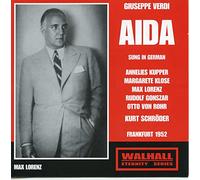 Kupper / Lorenz / Klose / Gonszar / Kurt Schroder - Verdi - Aida in German Frankfurt 1952