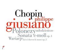 Giusiano,Philippe - Chopin: Polonaises, Sonata in C minor Op. 4