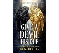 Give a Devil His Due: 7 (The Broken Halos Series)