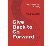 Give Back to Go Forward