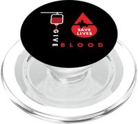 Give Blood - Salva Vidas - Donante de Sangre - Salva una Vida PopSockets PopGrip para MagSafe