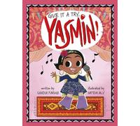 Give It a Try, Yasmin!: 17