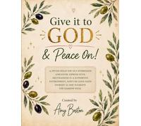 GIVE IT TO GOD AND PEACE ON: A DEVINE SPACE FOR SELF EXPRESSION AND FAITH