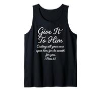 Give It To Him 1 Pedro 5:7 Versículo de la Biblia Fe Escritura Orar Camiseta sin Mangas