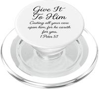 Give It To Him 1 Pedro 5:7 Versículo de la Biblia Fe Escritura Orar PopSockets PopGrip para MagSafe