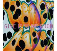 Give it to me good (UK, 1995) / Vinyl Maxi Single [Vinyl 12'']