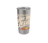 Give Jesus In The Morning Christian Faith Vaso térmico de acero inoxidable de doble pared