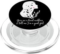 Give Me a Hand Necklace and Tell Me Im a Good Girl Smut Book PopSockets PopGrip para MagSafe