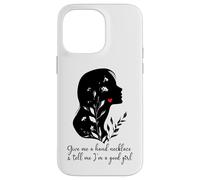 Give Me a Hand Necklace and Tell Me I'm a Good Girl Smutt Carcasa para iPhone 14 Pro Max