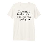 Give Me a Hand Necklace & Tell Me I'm a Good Girl Book Smutt Camiseta Premium