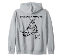 Give Me A Minute Funny Cat Coffee Feline Humor Humor Kitty Sudadera con Capucha