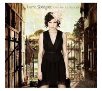 Give Me All You Got by Carrie Rodriguez (2013-05-04)