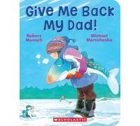 Give Me Back My Dad!