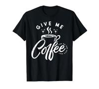 Give Me Coffee and No One Gets Hurt Camiseta gráfica económica, Hombre, Negro, S