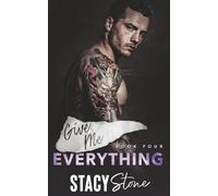Give Me Everything: A One Night Stand Rockstar Romance