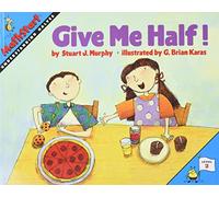 Give Me Half!: 1 (MathStart 2)