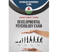 GIVE ME KEYWORDS DEVELOPMENTAL PSYCHOLOGY EXIT EXAM PREP