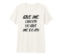 Give Me Liberty or Give Me Death con Fuente Negra Vintage Camiseta Premium
