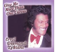 Give Me More Than One Caress