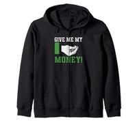 Give Me My Money Frase Cómica Dinero Sudadera con Capucha