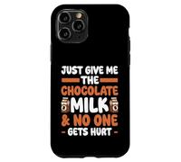 Give Me The Chocolate Milk & Nadie Gets Hurt Chocolate Milk Carcasa para iPhone 11 Pro