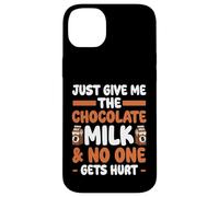 Give Me The Chocolate Milk & Nadie Gets Hurt Chocolate Milk Carcasa para iPhone 14 Plus