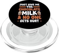 Give Me The Chocolate Milk & Nadie Gets Hurt Chocolate Milk PopSockets PopGrip para MagSafe