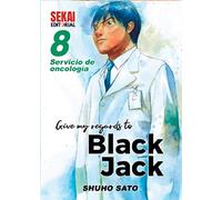 Give My Regards To Black Jack 8