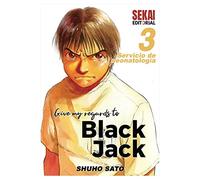 Give My Regards To Black Jack 3