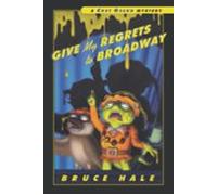 Give My Regrets To Broadway (ebook)
