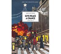 Give peace a chance: Londres 1963-75