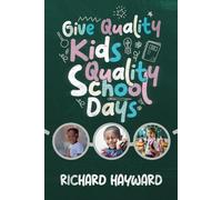 Give Quality Kids Quality School Days