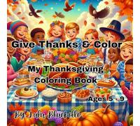 Give Thanks & Color: My Thanksgiving Coloring Book