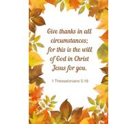 Give Thanks in All Circumstances Bible Verse Journal - 100 Lined Pages | Gratitude Notebook, Christian Journal, 1 Thessalonians 5:18, Watercolor Leaves Cover