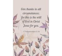 Give Thanks in All Circumstances Bible Verse Journal - 100 Lined Pages | Gratitude Notebook, Christian Journal, 1 Thessalonians 5:18, Purple Leaves Cover