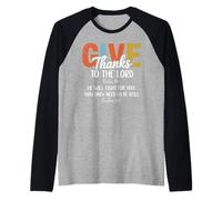 Give Thanks The Lord Psalm 136:1 He Will Fight Exodus 14:14 Camiseta Manga Raglan