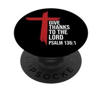 Give Thanks to The Lord Bible Verse Christian Psalm 136:1 PopSockets PopGrip Adhesivo