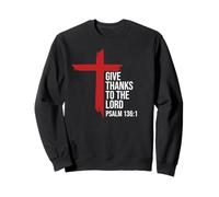 Give Thanks to The Lord Bible Verse Christian Psalm 136:1 Sudadera