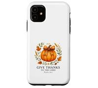 Give Thanks to The Lord Psalm 136:1 Pumpkin Wreath Carcasa para iPhone 11