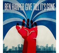 Give Till It's Gone by Ben Harper (2011-05-17)