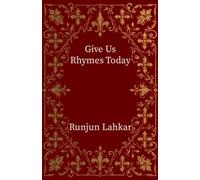 Give Us Rhymes Today: Give Us Series; A Collection of Original Poem Books; Book 1