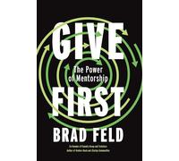 GiveFirst: Lessons from Techstars About How to Be a Great Mentor