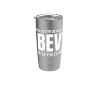 Given Name Bev You Better Do What Bev Tells You To Do Vaso térmico de acero inoxidable de doble pared