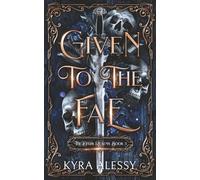 Given to the Fae (The Dark Realms)