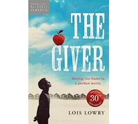 Giver (Essential Modern Classics): The first novel in the classic science-fiction fantasy adventure series for kids (HarperCollins Children’s Modern Classics)