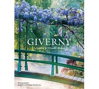 Giverny: Le jardin de Claude Monet