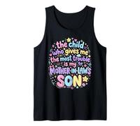 Gives Me Most Trouble Funny Husband Wife Sarcastic Joke Camiseta sin Mangas