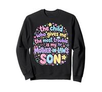 Gives Me Most Trouble Funny Husband Wife Sarcastic Joke Sudadera
