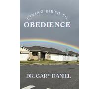 Giving Birth to Obedience